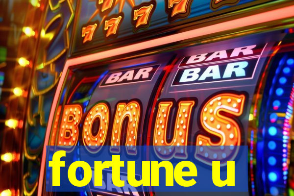 fortune u