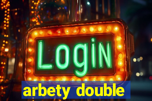 arbety double