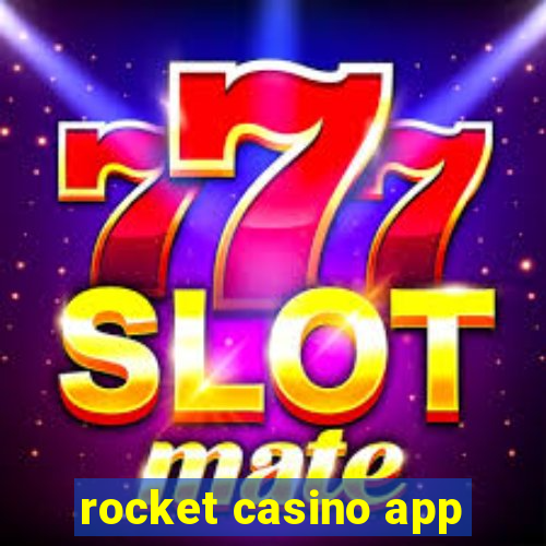 rocket casino app