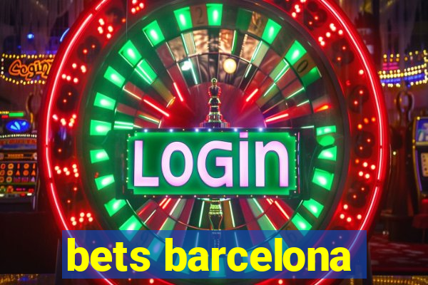 bets barcelona