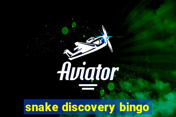 snake discovery bingo