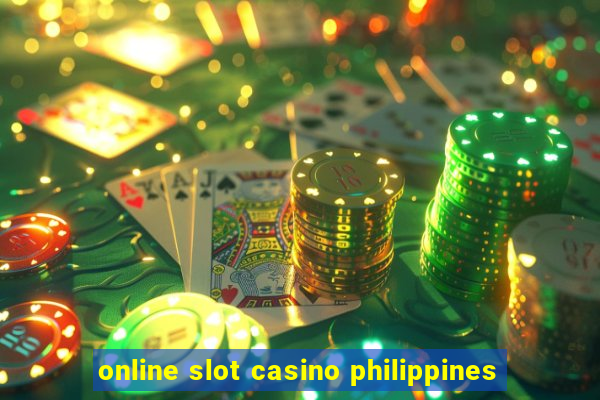 online slot casino philippines