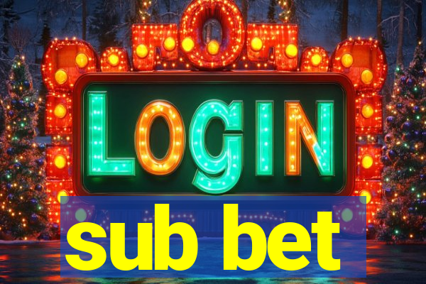 sub bet