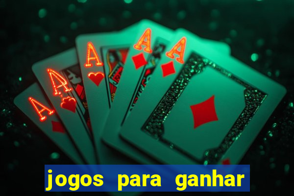 jogos para ganhar dinheiro rápido e fácil