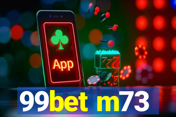 99bet m73