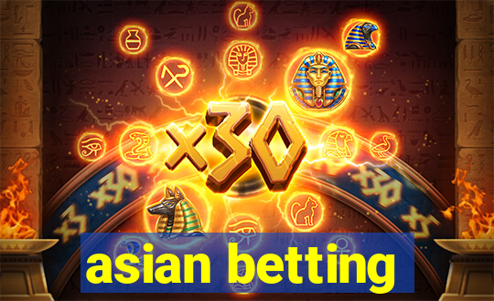 asian betting