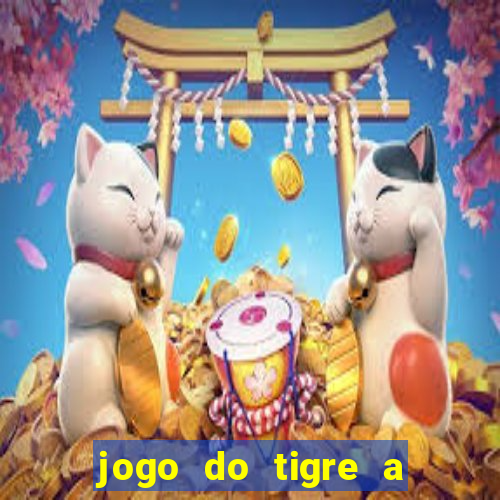 jogo do tigre a partir de 1 real