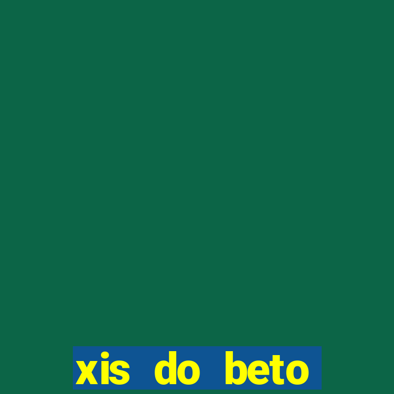 xis do beto viamão - rs