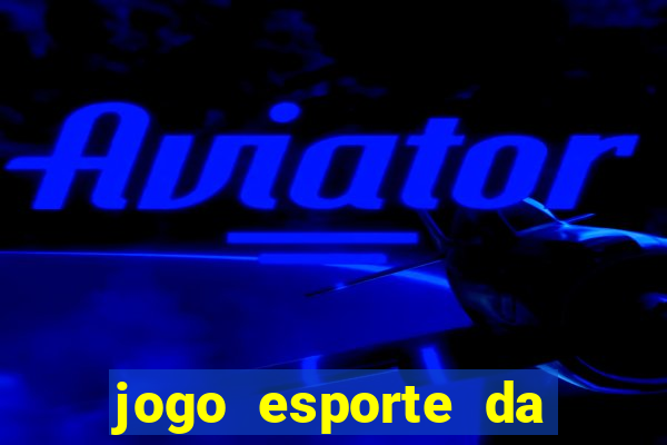 jogo esporte da sorte é confiável