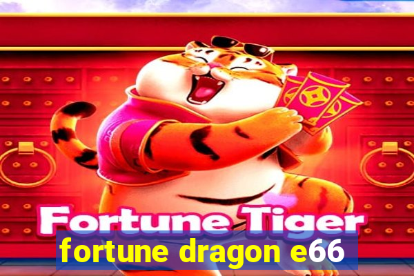 fortune dragon e66