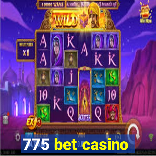 775 bet casino