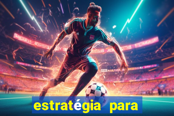 estratégia para jogar fortune dragon