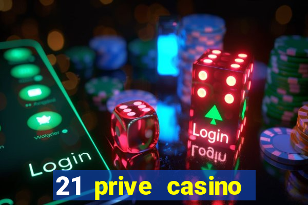 21 prive casino bonus codes