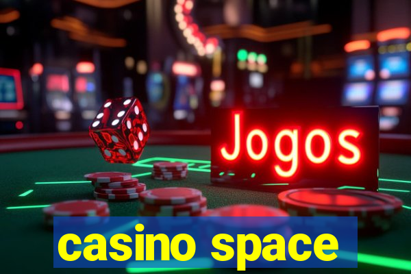 casino space