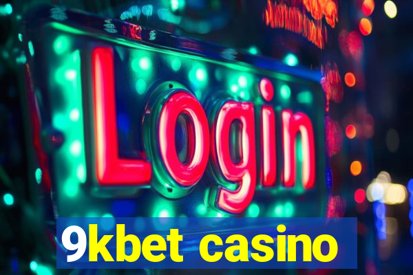 9kbet casino