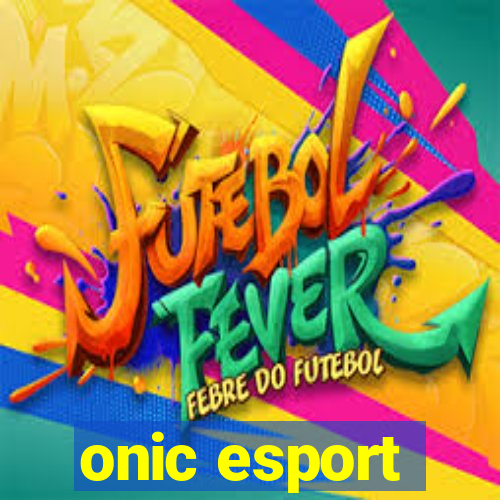 onic esport