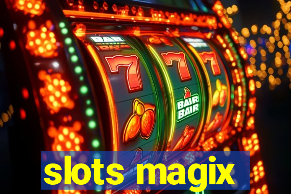 slots magix