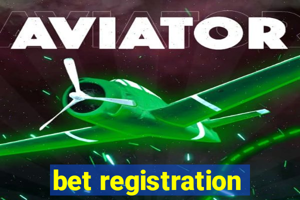 bet registration