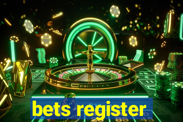 bets register