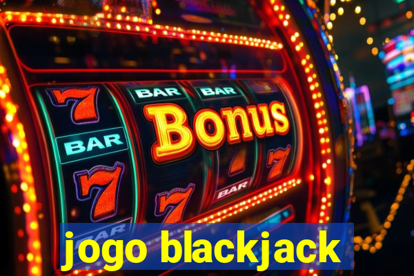 jogo blackjack