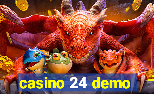 casino 24 demo