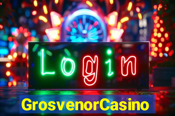 GrosvenorCasino