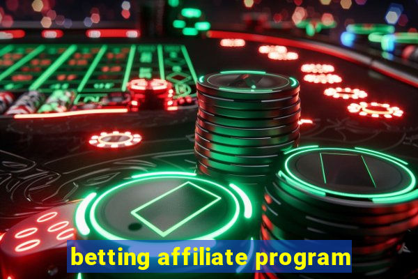 betting affiliate program