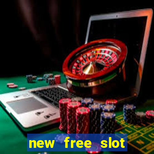 new free slot games online