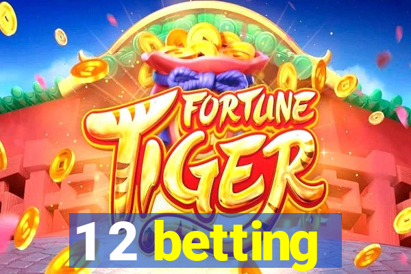 1 2 betting