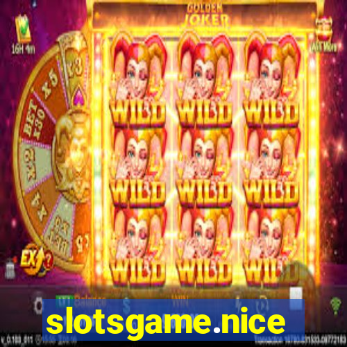 slotsgame.nice