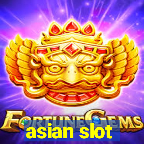 asian slot