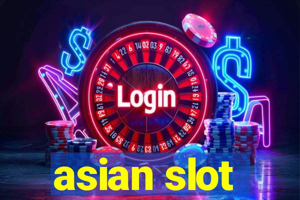 asian slot