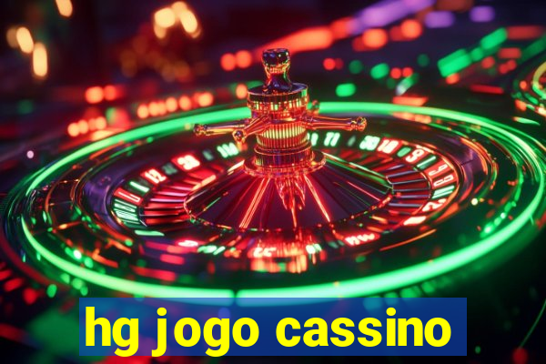 hg jogo cassino