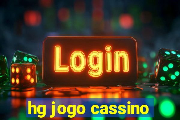 hg jogo cassino