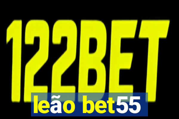 leão bet55