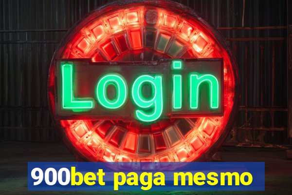 900bet paga mesmo