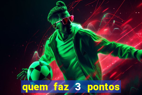 quem faz 3 pontos no dia de sorte ganha quanto