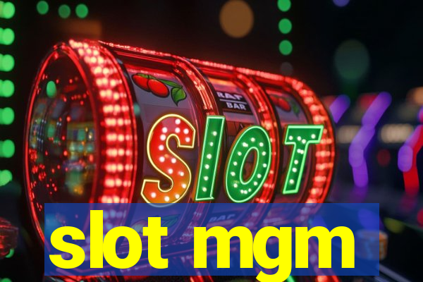 slot mgm