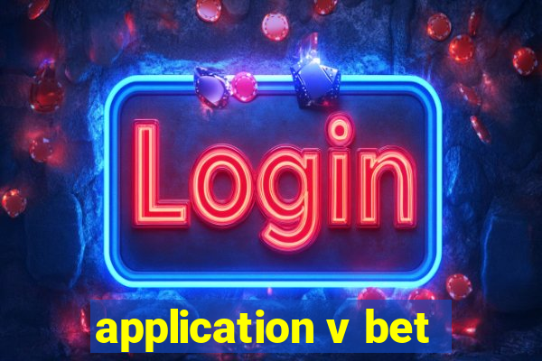 application v bet