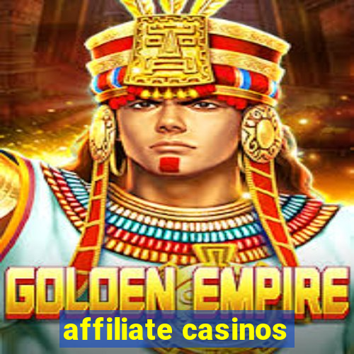 affiliate casinos