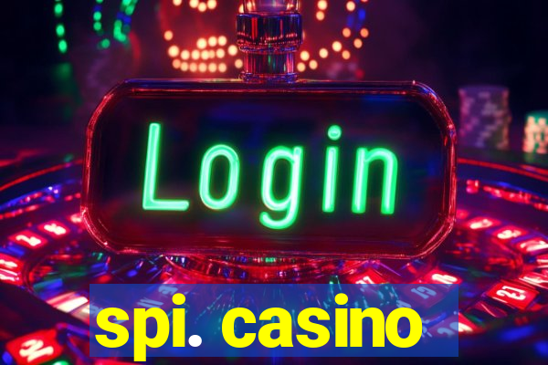 spi. casino