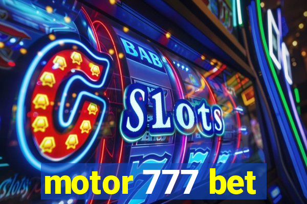 motor 777 bet