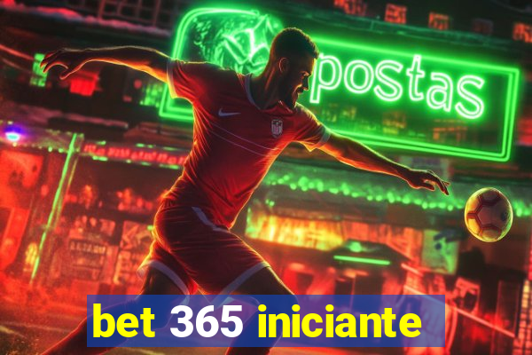 bet 365 iniciante