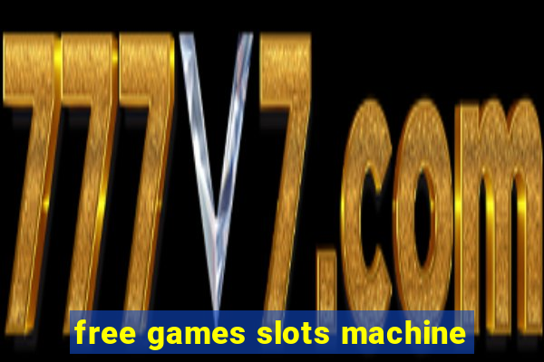 free games slots machine