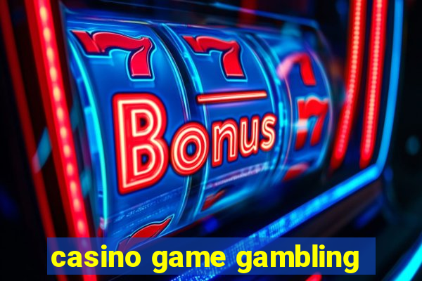 casino game gambling