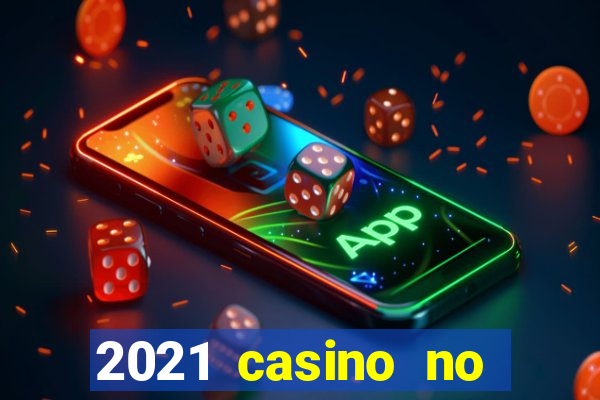 2021 casino no deposit bonus