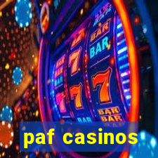 paf casinos