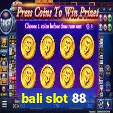 bali slot 88