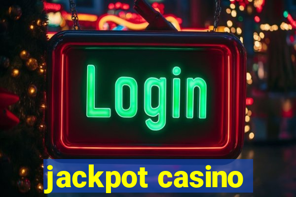 jackpot casino