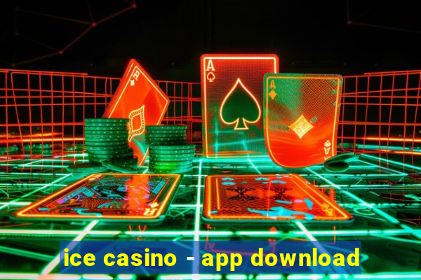 ice casino - app download